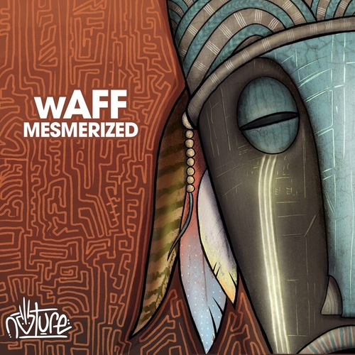 wAFF - Mesmerized [NATURE002]